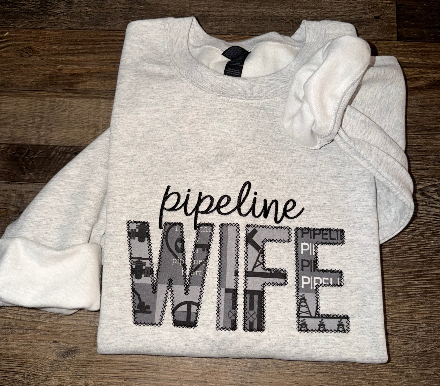 Pipeline Wife Sweatshirt